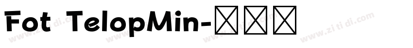 Fot TelopMin字体转换